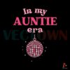 in-my-auntie-era-svg-funny-swiftie-aunt-svg-cutting-digital-file