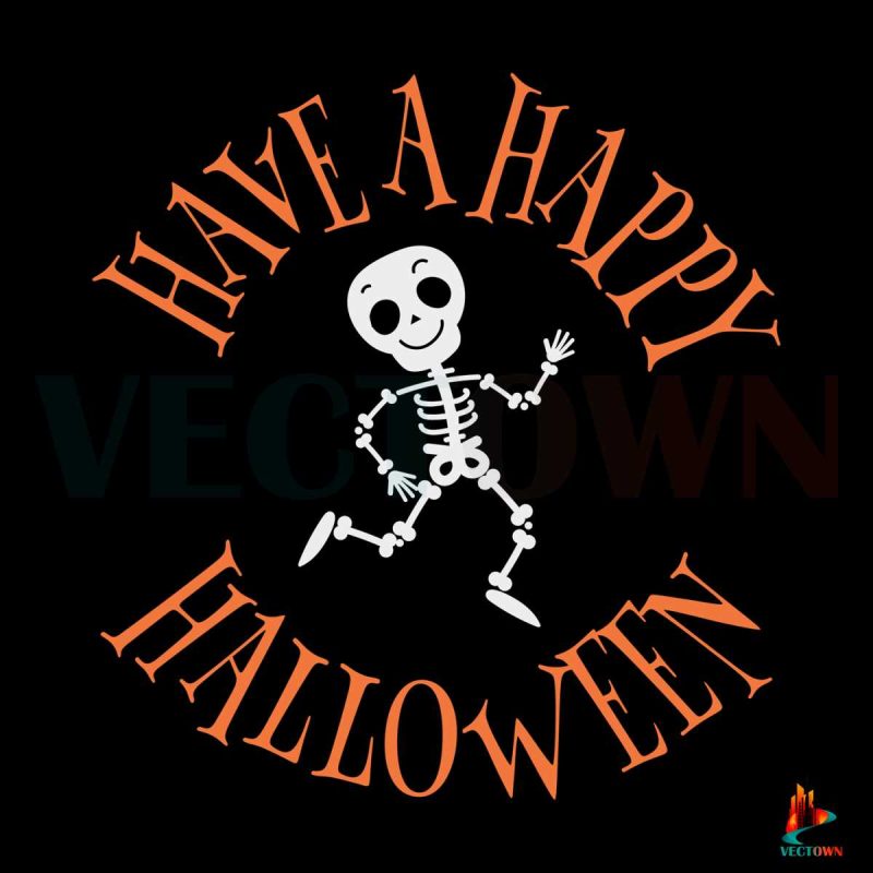 cute-skeleton-have-a-happy-halloween-svg-digital-file