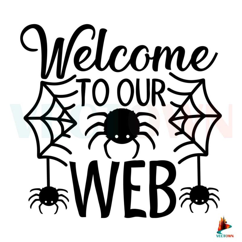 welcome-to-our-web-spider-svg-digital-file-silhouette