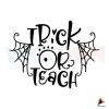trick-or-teach-spider-web-svg-digital-file-silhouette