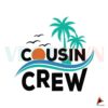 beach-cousin-vacation-cousin-crew-svg-digital-cricut-file