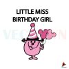 little-miss-birthday-girl-vector-design-svg-digital-file