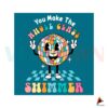 you-make-the-whole-class-shimmer-funny-teacher-svg-cricut-file