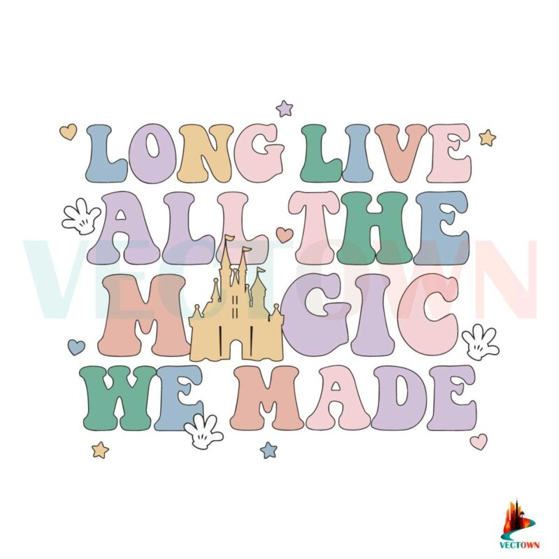 long-live-all-the-magic-we-made-svg-speak-now-svg-file