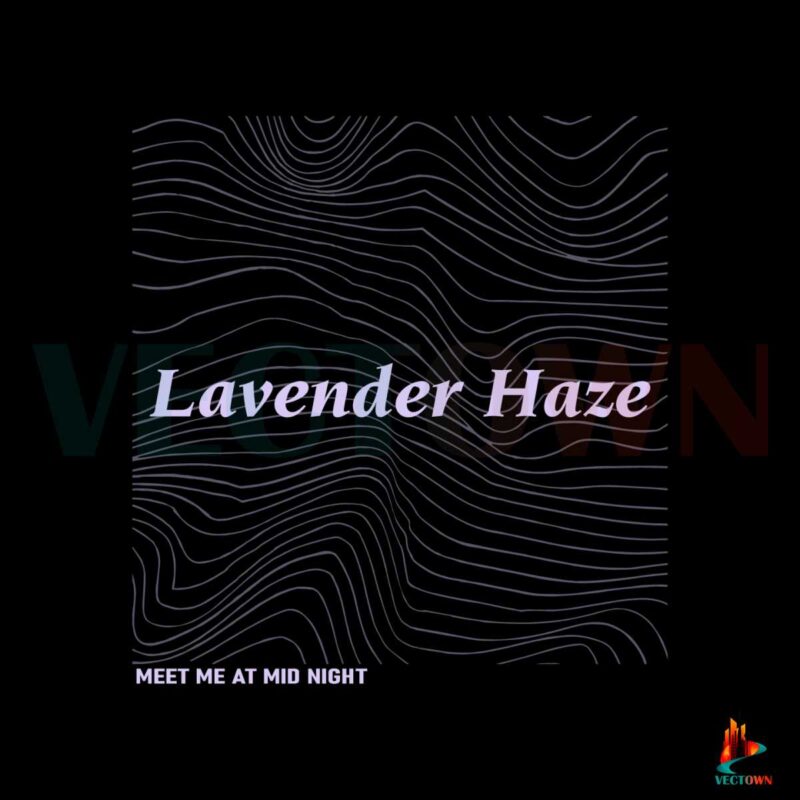 lavender-haze-svg-taylor-swift-song-svg-digital-cricut-file
