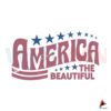 retro-america-the-bautiful-svg-patriotic-usa-svg-digital-files