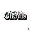 halloween-lets-go-ghouls-svg-best-graphic-designs-cutting-files