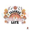 retro-floral-rainbow-teacher-life-svg-cutting-digital-file