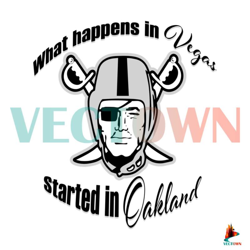 what-happens-in-vegas-started-in-oakland-svg-file-las-vegas-raiders