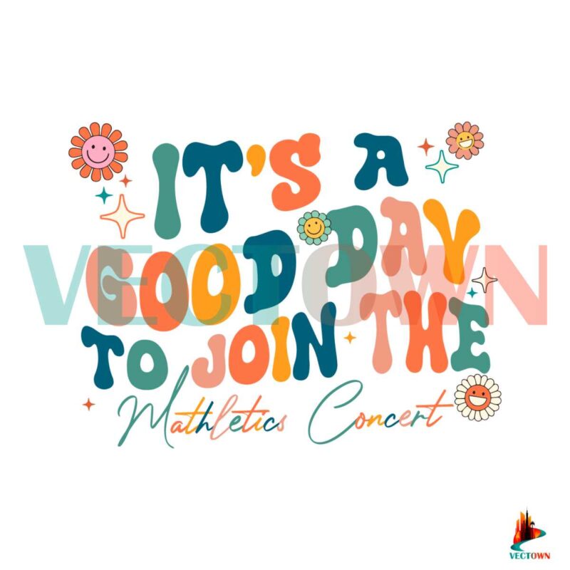 its-a-good-day-to-join-the-mathletics-concert-svg-digital-file