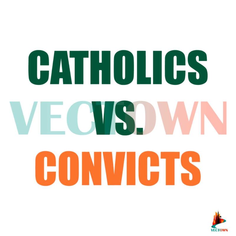 catholics-vs-convicts-svg-football-game-svg-digital-cricut-file