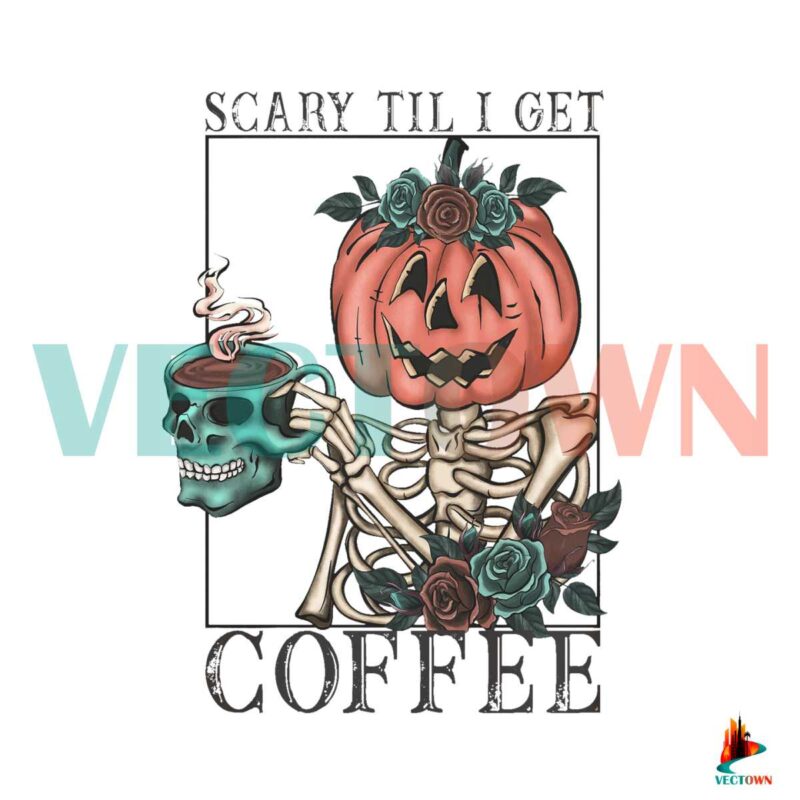 scary-til-i-get-coffee-skeleton-png-sublimation-download