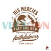 his-mercies-never-come-to-an-end-svg-cutting-digital-file