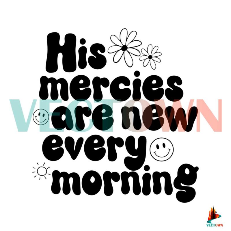his-mercies-are-new-every-morning-svg-religious-quote-svg