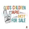 children-are-not-for-sale-svg-protect-our-children-svg-file