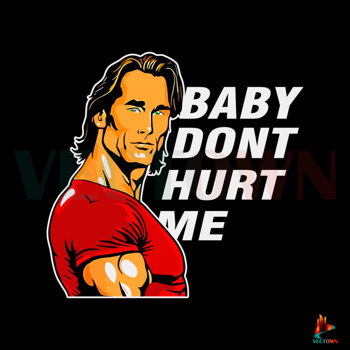 Mike OHearn Baby Dont Hurt Me SVG Cutting Digital File