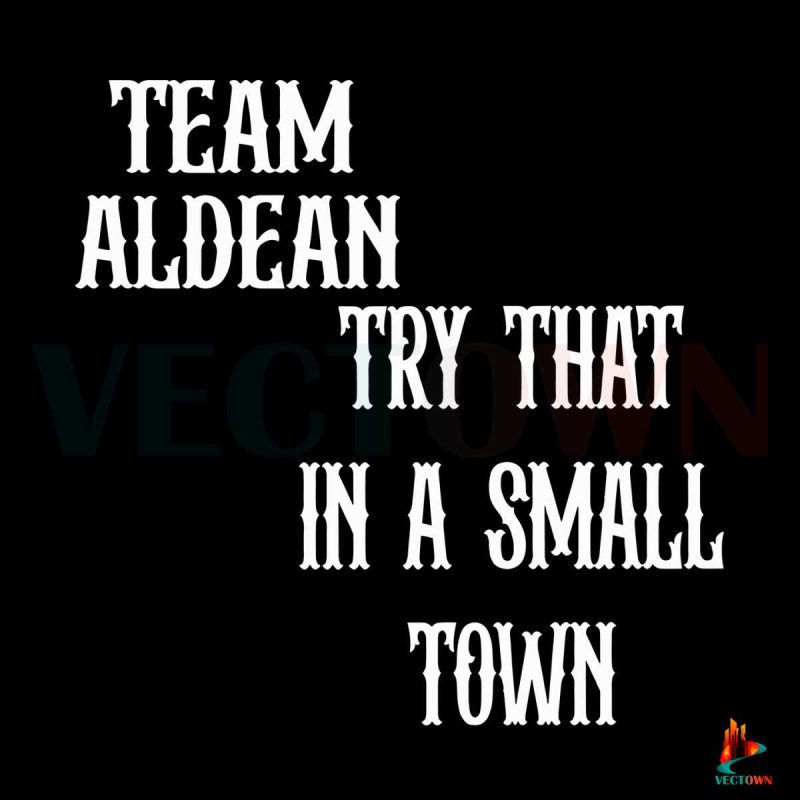 team-aldean-small-town-lyrics-svg-cutting-digital-file