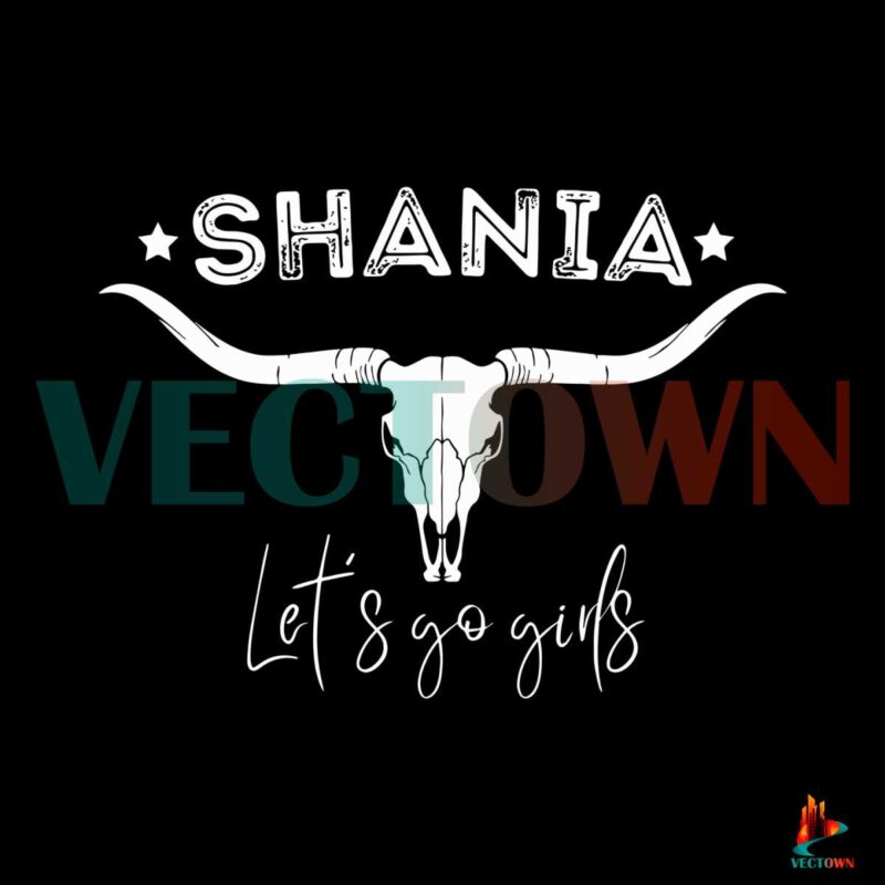 shania-country-music-lets-go-girls-svg-graphic-design-file