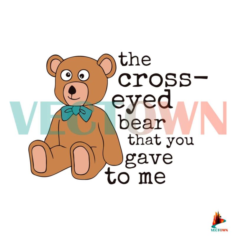 cross-eyed-bear-svg-misheard-song-lyrics-svg-cutting-file
