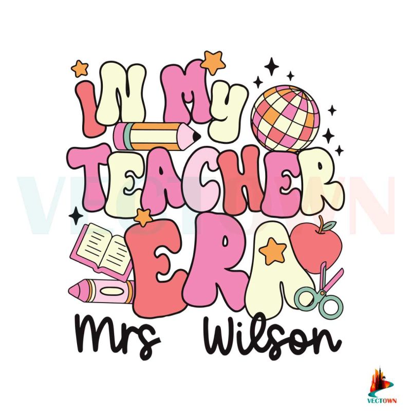 custom-in-my-teacher-era-svg-teacher-appreciation-gift-svg