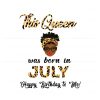 this-queen-was-born-in-july-svg-birthday-queen-digital-file