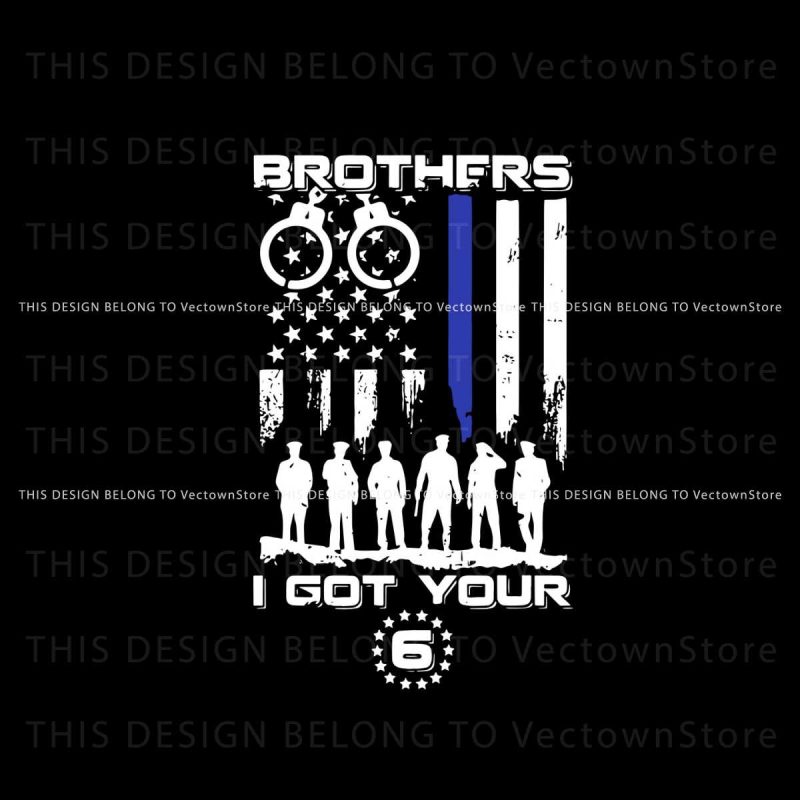brothers-i-got-your-svg-police-officer-svg-cutting-digital-file
