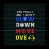 one-mission-one-family-slow-down-move-over-svg-digital-file