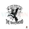 ravenhood-series-we-love-rainy-days-svg-design-file