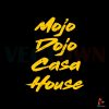 mojo-dojo-casa-house-funny-ken-karate-house-party-svg