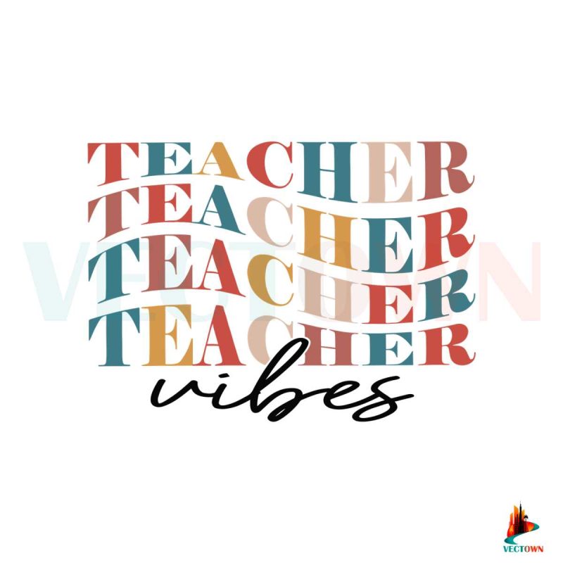 retro-teacher-vibes-svg-funny-teacher-life-svg-file-for-cricut