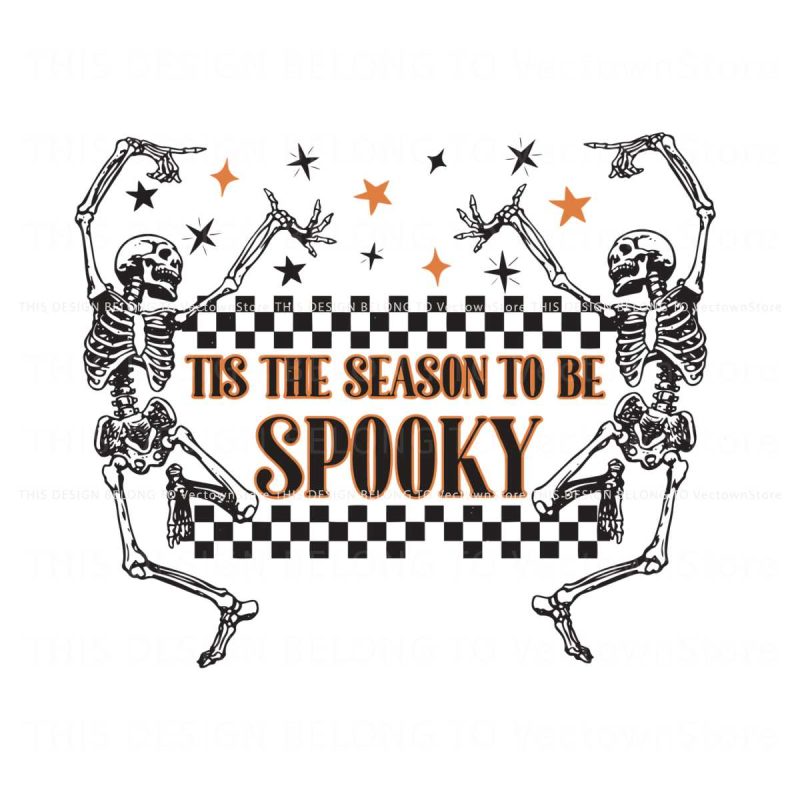 tis-the-season-to-be-spooky-dancing-skeleton-svg-digital-file