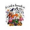 its-just-a-bunch-of-hocus-pocus-svg-sanderson-sister-svg