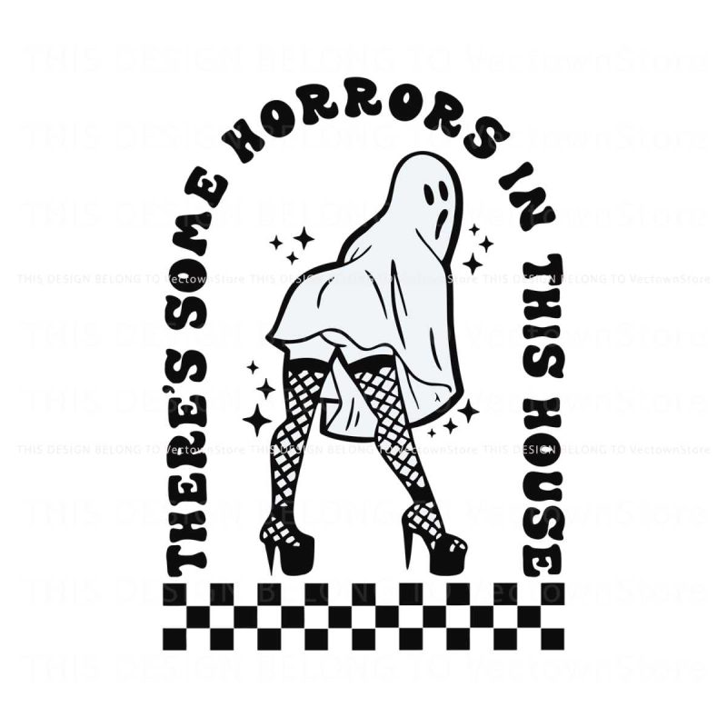 vintage-ghost-theres-some-horrors-in-this-house-svg-file
