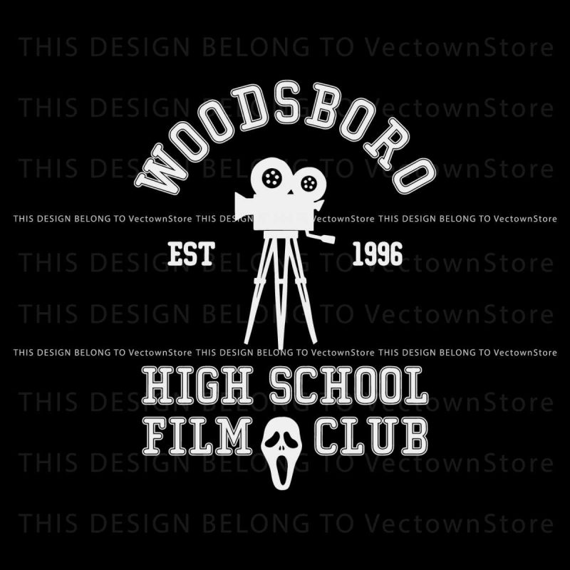 woodsboro-est-1996-high-school-film-club-svg-digital-file