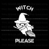 funny-halloween-witch-please-svg-spooky-season-svg-file
