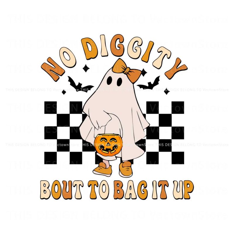no-diggity-bout-to-bag-it-up-svg-halloween-ghost-svg-file