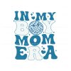 in-my-boy-mom-era-smile-face-svg-graphic-design-file