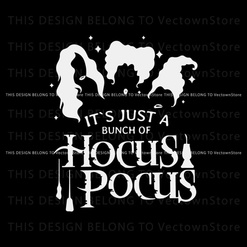 its-just-a-bunch-of-hocus-pocus-svg-halloween-witches-svg