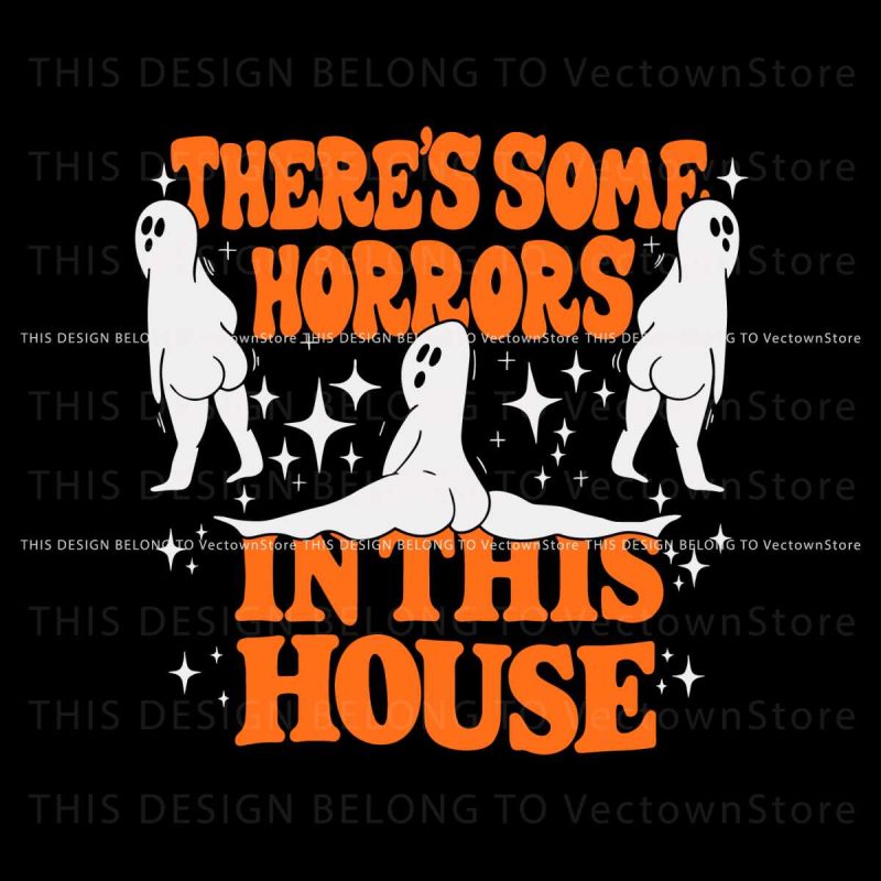 some-horrors-in-this-house-spooky-season-halloween-svg