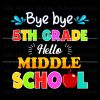 bye-bye-5th-grade-hello-middle-shool-svg-digital-cricut-file