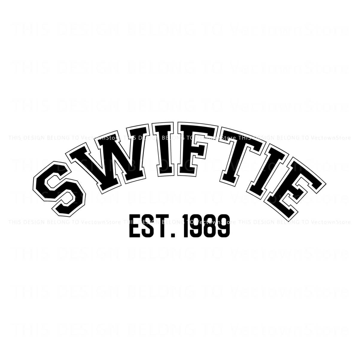 Swiftie Est 1989 SVG Taylor Swift Eras Tour SVG Digital File