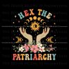 hex-the-patriarchy-svg-smash-the-patriarchy-svg-cutting-file