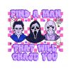 halloween-horror-movie-find-a-man-that-will-chase-you-svg