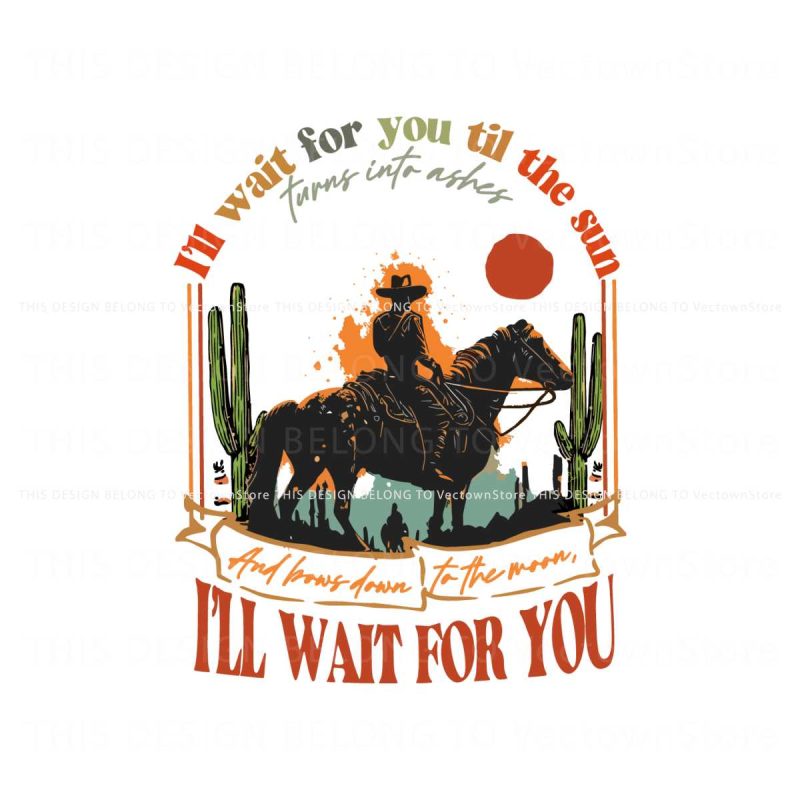 i-will-wait-for-you-svg-tyler-childers-in-your-love-lyrics-svg