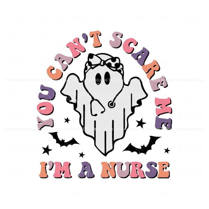 halloween-nurse-svg-you-cant-scare-me-im-a-nurse-svg-file