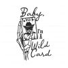 cowboy-skull-baby-im-a-wild-card-svg-digital-cricut-file