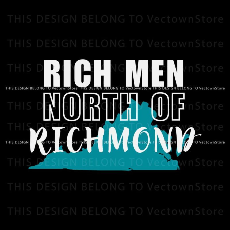 rich-men-north-of-richmond-svg-richmond-virginia-svg-file
