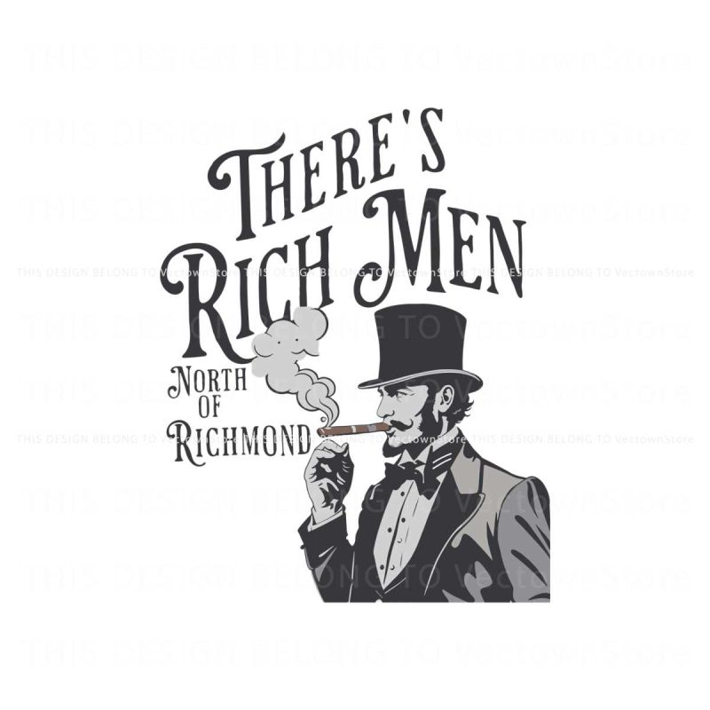 theres-rich-men-north-of-richmond-svg-forgotten-man-svg