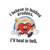 cute-heart-i-believe-in-holding-grudges-i-will-heal-in-hell-png