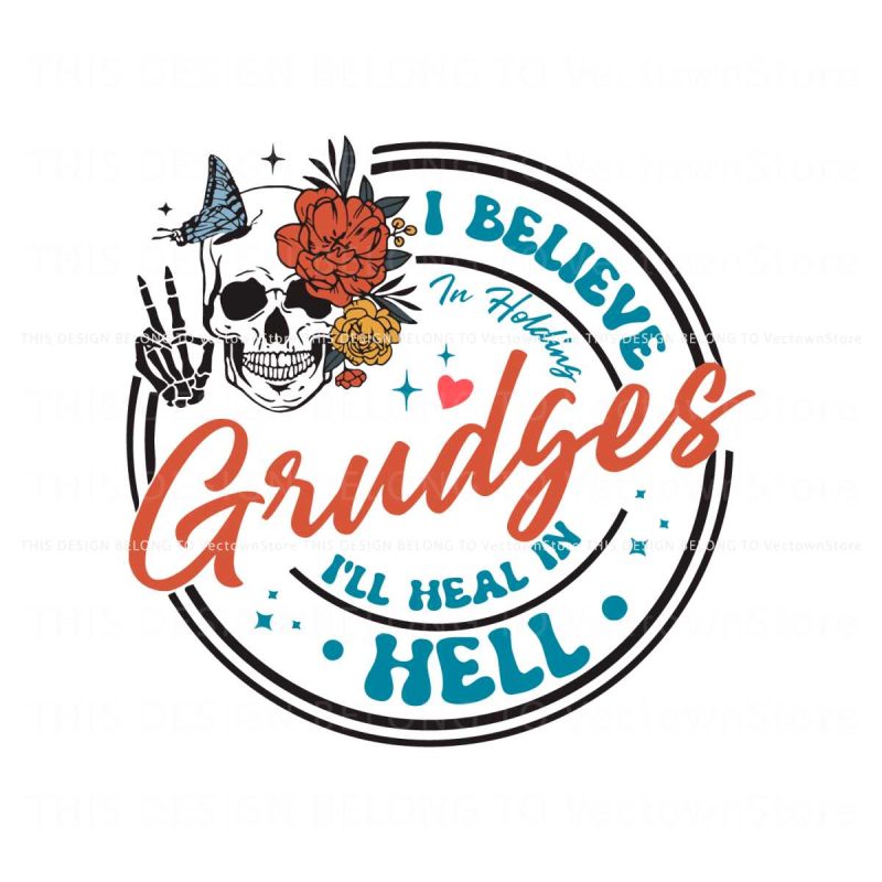 skull-i-believe-in-holding-grudges-funny-quote-svg-cricut-file